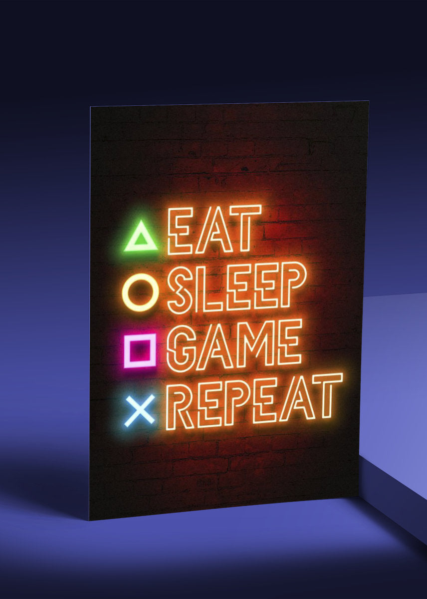 EAT SLEEP GAME REPEAT