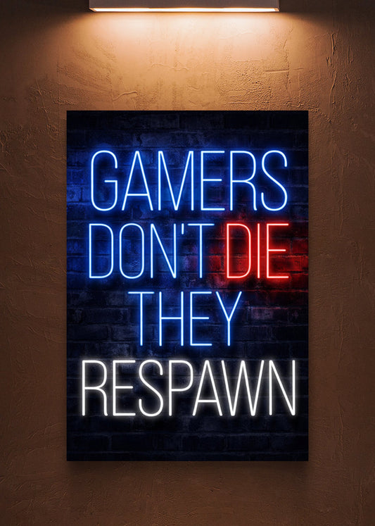 GAMERS DON'T DIE