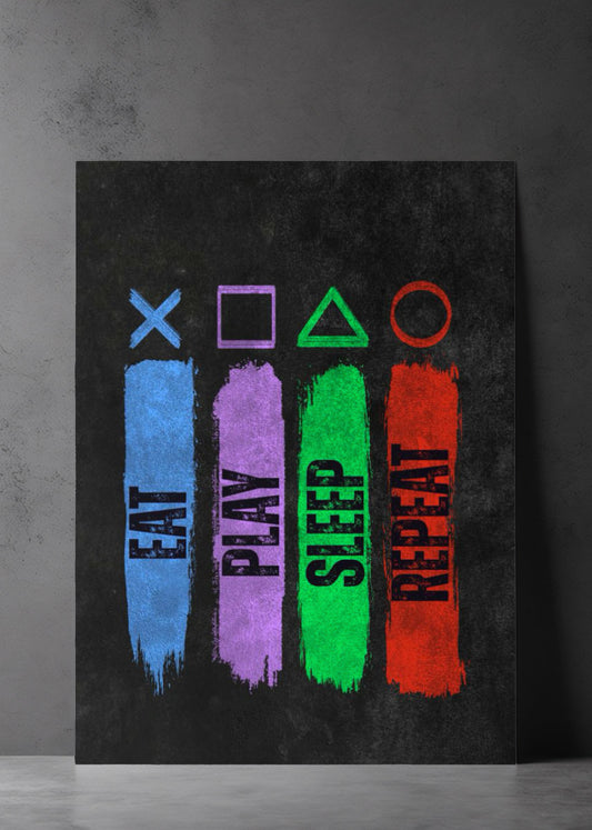 EAT PLAY SLEEP REPEAT